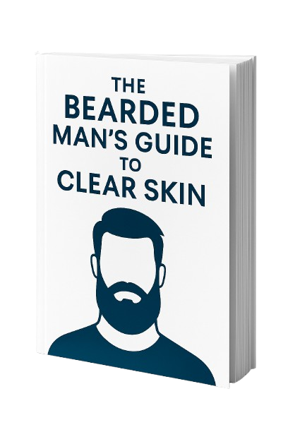 The Bearded Man’s Guide to Clear Skin